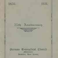 Commemorative Jubilee booklet: 75th Anniversary, German Evangelical Church (Reformed), Hoboken, N.J., 1856-1931.