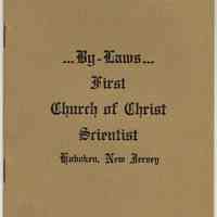 By-Laws of First Church of Christ, Scientist of Hoboken, N.J., [Adopted Oct. 7th, 1913.]