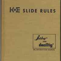 K&E Slide Rules: A Self Instruction Manual. [For Jetlog & Decitrig.]