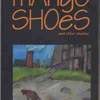 Mango Shoes and Other Stories.