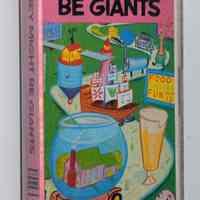          audio cassette, case front insert: They Might Be Giants
   