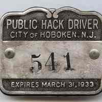 Badge, license: Public Hack Driver, City of Hoboken, N.J. 541. Expires March 31, 1933.