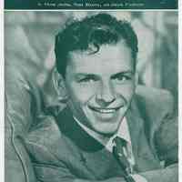 Sheet music (Sinatra image): If You Are But A Dream. Copyright 1942 Barton Music Corp., N.Y. Probably a 1944 issue.
