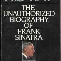 His Way: The Unauthorized Biography of Frank Sinatra.