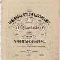 Sheet music: Come Where My Love Lies Dreaming by Stephen Foster.