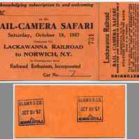 Ticket, transportation: RAIL-CAMERA SAFARI. Saturday, Oct. 19, 1957. Operated Via Lackawanna R.R. to Norwich, N.Y. In Cooperation with Railroad Enthusiasts, Inc.