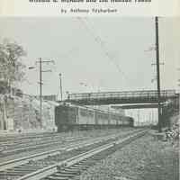 Supplement to Headlights, June 1964, 8 pp., illustrated. Titled ""The Public Be Pleased": William G. McAdoo and the Hudson Tubes."