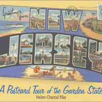 Greetings from New Jersey: A Pictorial Tour of the Garden State.