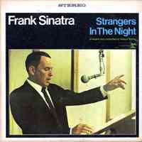 Record album, Frank Sinatra : "Strangers In The Night ". Reprise.33 rpm.Stereo. FS-1017.