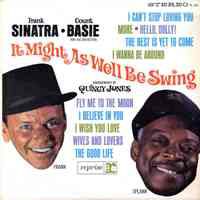 Record album, Frank Sinatra : "It Might As Well Be Swing." Reprise Records. 33 rpm. Mono. No. F 1012.