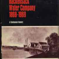 The Hackensack Water Company: 1869-1969.