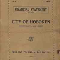 Financial Statement of the City of Hoboken, From May 7th, 1912 to May 5th, 1913.