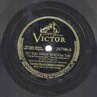 Record: "Do You Know Why." Vocal by Frank Sinatra. Tommy Dorsey Orchestra. Victor Records. 78 rpm. No. 26798-A.