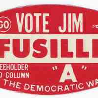 Political sticker for Jim Fusilli for Freeholder, Hudson County, n.d., ca 1972-1980.