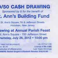Ticket: 50/50 Cash Drawing. Sponsored by & for the benefit of St. Ann