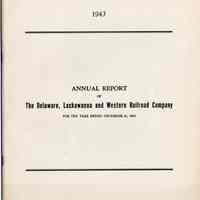 Report, 1943: Annual Report of the Delaware, Lackawanna & Western Railroad, for the year ended Dec. 31, 1943.
