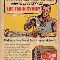          back cover: advertisement, depiction of Log Cabin Syrup can
   