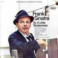 Record album, Frank Sinatra: "Try A Little Tenderness." Capitol Records. 33 rpm. Stereo. No. SPC-3452