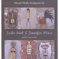 Poster: "Friends & Relations: Mixed-Media Sculptures by Jodie Fink & Jennifer Place", HHM Upper Gallery exhibit, Hoboken, Apr. 30-June 12, 2011.
