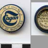 Button: Eagan Schools of Business, N.Y. and N.J. N.d., ca. 1909-1917.