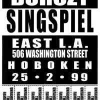 Digital image of poster: Burczy, Singspiel, East L.A., 506 Washington St., Hoboken, February 25, 1999.