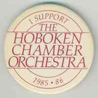 Button: I Support the Hoboken Chamber Orchestra 1985-86. Hoboken, 1985.