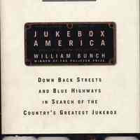 Jukebox America. Down Back Streets and Blue Highways in Search of the Country