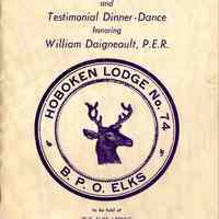 Program: 85th Anniversary & Testimonial Dinner-Dance honoring William Daigneault, Hoboken Elks Lodge, Feb. 1974.
