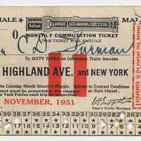 Ticket: D.L. & W. R.R. monthly commutation, 23 Highland Ave. to N.Y.; C.D. Furman, November 1931.