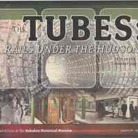 Brochure for exhibition "The Tubes: Rails Under the Hudson" at the Hoboken Historical Museum, Jan. 19-April 13, 2003.