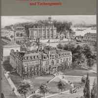 History of Stevens Institute of Technology. A Record of Broad-Based Curricula and Technogenesis 1870-2000.