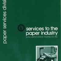 Services to the Paper Industry by the United States Testing Company, Inc., Paper Services Division. (Hoboken), n.d., ca. 1977-1984.