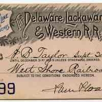 Pass: Delaware, Lackawanna & Western R.R. issued to A.B. Taylor, Supt. Tel. & Sign. West Shore Railroad. 1899.