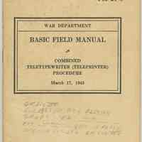 War Department. Basic Field Manual FM 24-8. Combined Teletypewriter (Teleprinter) Procedure. March 17, 1943.