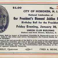 Tickets, 3, to President Frankin D. Roosevelt birthday balls at Union Club, Hoboken, 1942-1944.