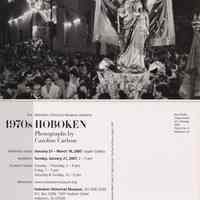 Postcard: 1970s Hoboken: Photographs by Caroline Carlson. HHM Upper Gallery exhibit, Jan.-March 2007.