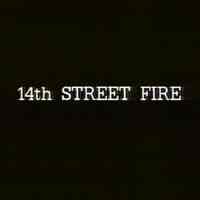          title 14th Street Fire
   