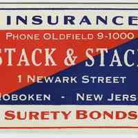 Blotter, ink: Stack & Stack, 1 Newark Street, Hoboken, New Jersey. Insurance; Real Estate. N.d., ca. 1940-1960.