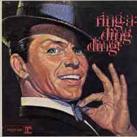 Record album, Frank Sinatra : "ring-a-ding ding ". Reprise.33 rpm. Mono. R -1001.
