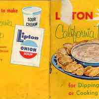 Lipton California Dip; for Dipping Flavor or Cooking Flavor. Issued by Thomas J. Lipton, Inc., Hoboken, N.J. No date, circa 1958-1960.