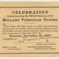 Ticket: Celebration Commemorating the Official Opening of the Holland Vehicular Tunnel. Jersey City, Nov. 12, 1927.