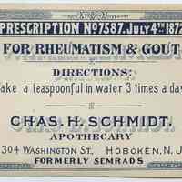 Printed paper label: Prescription No. 7587. July 4th 1882. For Rheumatism & Gout. Chas. H. Schmidt, Apothecary, 304 Washington St., Hoboken, N.J.