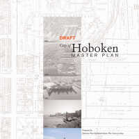 City of Hoboken, Full Master Plan, Draft version, September 2003. Digital PDF version, 139 pages.