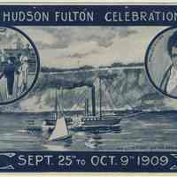 Postcards, 2: Hudson Fulton Celebration. Sept. 25th to Oct. 9th 1909.