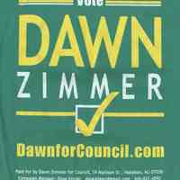 T-shirt: Vote Dawn Zimmer. Dawnforcouncil.com. Hoboken, ca. May-June 2007.