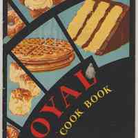 Royal Cook Book. Standard Brands Incorporated, New York, U.S.A. Copyright 1932.