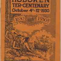 Hoboken Ter-Centenary, October 4th to 12th, 1930. 1630-1930. Official Program.