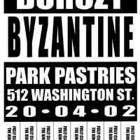 Digital image of poster: Burczy, Byzantine, Park Pastries, 512 Washington St., [Hoboken], April 20, 2002.