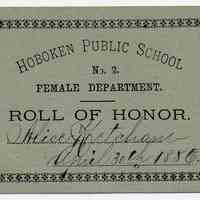 Reward of Merit, 20: Hoboken Public School, No. 2, Female Department. Roll of Honor. Alice Ketcham. Various dates, 1886 to 1889.