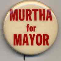 Political button: Murtha for Mayor. (Hoboken, no date, circa 1969-1981.)